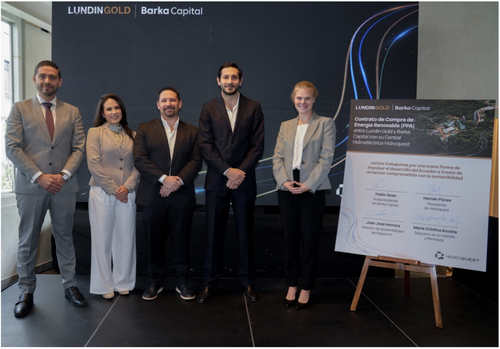 LUNDIN GOLD FIRMA CONTRATO DE ENERGÍA RENOVABLE CON BARKA CAPITAL Y SU CENTRAL HIDROELÉCTRICA HIDROQUEST PARA ABASTECER A LA MINA FRUTA DEL NORTE